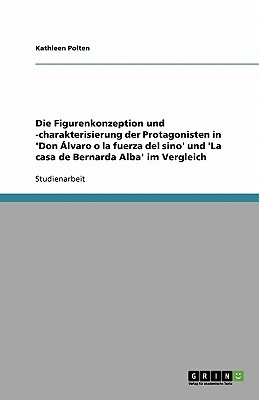 Die Figurenkonzeption Und -Charakterisierung Der Protagonisten in 'Don ...