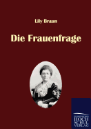 Die Frauenfrage