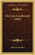 Die Freie Gesellschaft (1884)