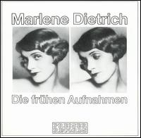 Die Fruhen Aufnahmen - Marlene Dietrich
