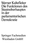 Die Funktionen Des Staatsoberhauptes in Der Parlamentarischen Demokratie