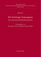 Die Gttinger Septuaginta: Ein Editorisches Jahrhundertprojekt