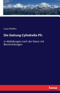 Die Gattung Cylindrella Pfr.: in Abbildungen nach der Natur mit Beschreibungen
