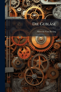 Die Geblse