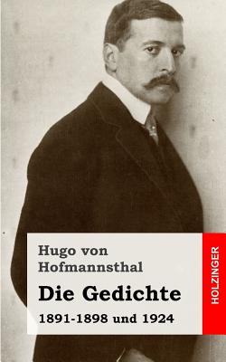 Die Gedichte 1891-1898 / Die Gedichte 1924 - Von Hofmannsthal, Hugo