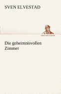 Die Geheimnisvollen Zimmer