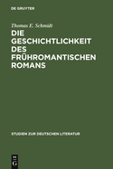 Die Geschichtlichkeit des fr?hromantischen Romans