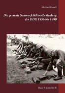 Die getarnte Sommerfelddienstbekleidung der DDR 1956 bis 1990: Band 4 Zubehr II