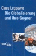 Die Globalisierung und ihre Gegner