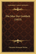 Die Idee Der Gottheit (1833)