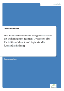 Die Identittssuche im zeitgenssischen US-indianischen Roman: Ursachen des Identittsverlusts und Aspekte der Identittsfindung