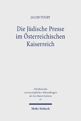 Die Judische Presse Im Osterreichischen Kaiserreich: Ein Beitrag Zur Problematik Der Akkulturation - Toury, Jacob