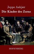 Die Kinder des Zorns