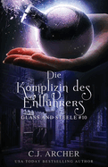 Die Komplizin des Entf?hrers: Glass and Steele