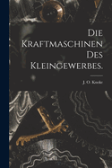 Die Kraftmaschinen des Kleingewerbes.