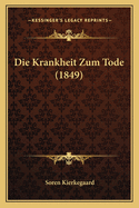 Die Krankheit Zum Tode (1849)