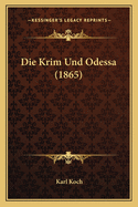 Die Krim Und Odessa (1865)