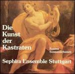 Die Kunst der Kastraten - Harald Hoeren (harpsichord); Harald Knauss (archlute); Haralt Martens (viola da gamba); Jurgen Hubscher (spanish guitar);...