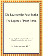 Die Legende Der Peter Borka -: The Legend of Peter Borka