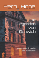 Die Legenden von Dunwich: Jenseits der Schwelle des Wahnsinns