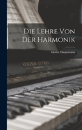 Die Lehre von der Harmonik