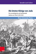 Die letzten Konige von Juda: Eine narratologische und intertextuelle Lekture von 2 Kn 23,3025,30