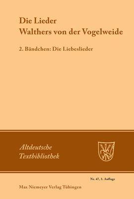 Die Lieder Walthers von der Vogelweide - Maurer, Friedrich (Editor)