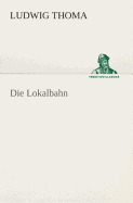 Die Lokalbahn