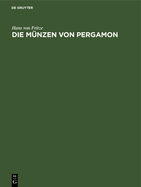 Die Mnzen Von Pergamon