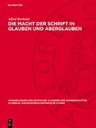 Die Macht Der Schrift in Glauben Und Aberglauben