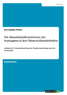 Die Manuskriptillustrationen der Septuaginta in den Oktateuchhandschriften: Anhand der Genesisdarstellung der Paradiesdarstellung und des S?ndenfalls