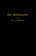 Die Me?wandler: Ihre Theorie Und Praxis