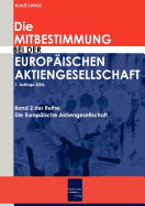 Die Mitbestimmung Bei Der Europaischen Aktiengesellschaft