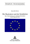 Die Muckrakers Und Der Sozialismus: Eine Untersuchung Zum Politischen Bewusstsein in Der Progressive Era