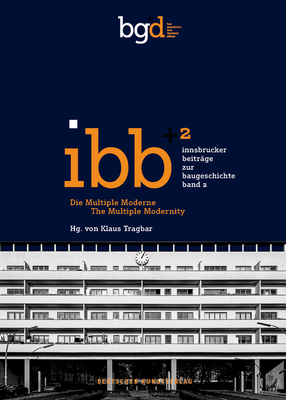 Die Multiple Moderne / The Multiple Modernity - Tragbar, Klaus (Editor)