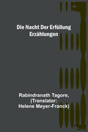 Die Nacht der Erfllung: Erzhlungen