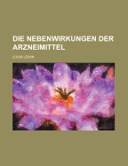 Die Nebenwirkungen Der Arzneimittel