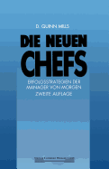 Die Neuen Chefs: Erfolgsstrategien Der Manager Von Morgen