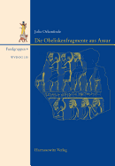 Die Obeliskenfragmente Aus Assur: Mit Einem Beitrag Von Eckart Frahm Zu Den Inschriften