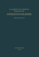 Die Operationen an Den Extremitaten: Die Operationen an Der Unteren Extremitat - Wachsmuth, Werner, and Blauth, Walter (Adapted by)