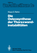 Die Osteosynthese Der Thoraxwandinstabilitaten