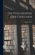 Die Philosophie der Griechen