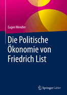 Die Politische ?konomie Von Friedrich List