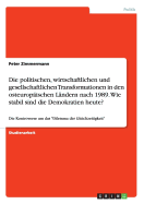 Die politischen, wirtschaftlichen und gesellschaftlichen Transformationen in den osteurop?ischen L?ndern nach 1989. Wie stabil sind die Demokratien heute?: Die Kontroverse um das "Dilemma der Gleichzeitigkeit"