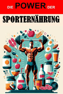 Die Power der richtigen Sporternhrung