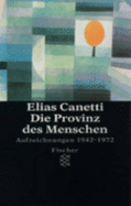 Die Provinz DES Menschen - Canetti