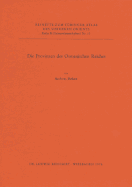 Die Provinzen des Osmanischen Reiches