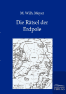 Die Rtsel der Erdpole