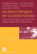 Die Reformfhigkeit Der Sozialdemokratie: Herausforderungen Und Bilanz Der Regierungspolitik in Westeuropa