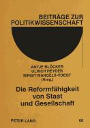 Die Reformfaehigkeit Von Staat Und Gesellschaft: Festschrift Fuer Klaus Lompe Zum 60. Geburtstag